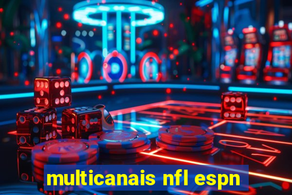 multicanais nfl espn